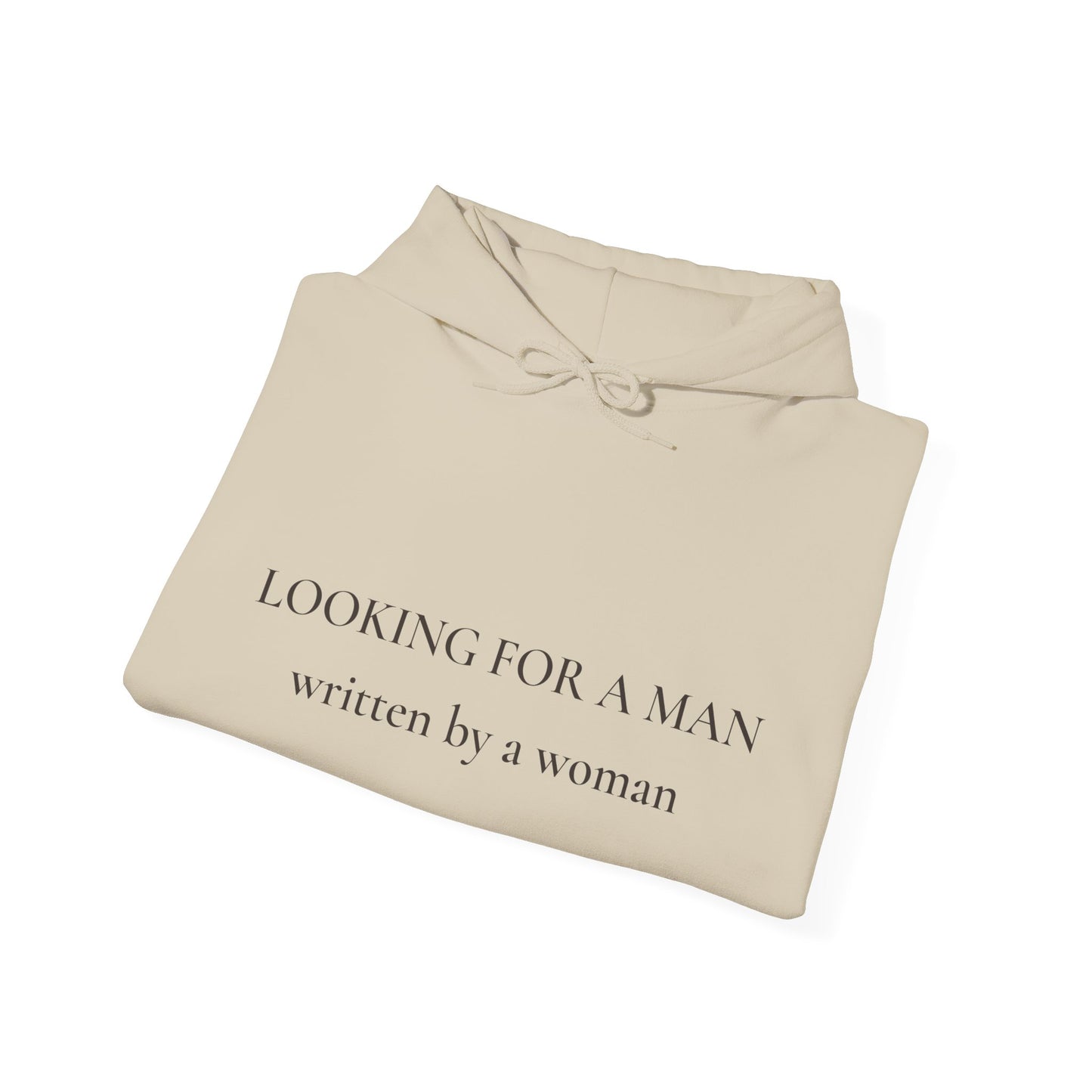 Hoodie — "Looking For A Man" Written By A Woman Minimalist Pullover