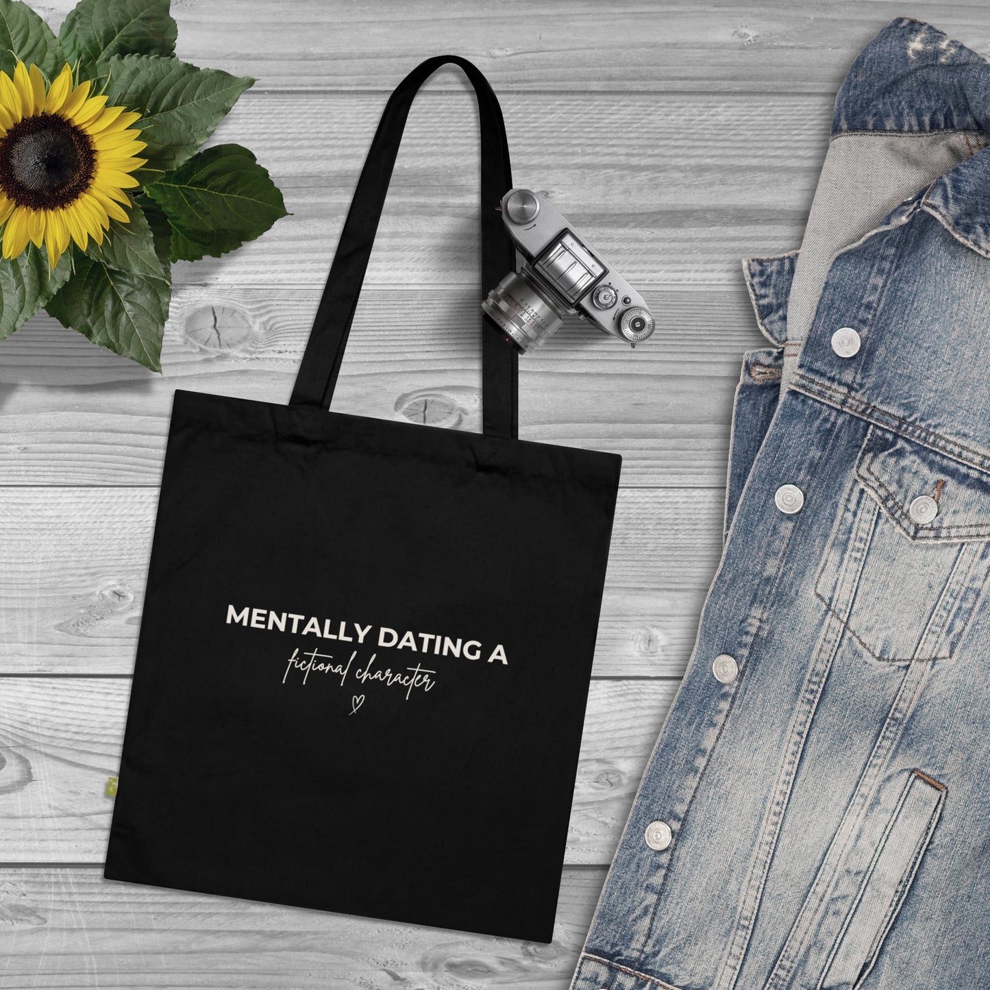 Tote Bag — "Mentally Dating a Fictional Character" Organic Cotton Tote
